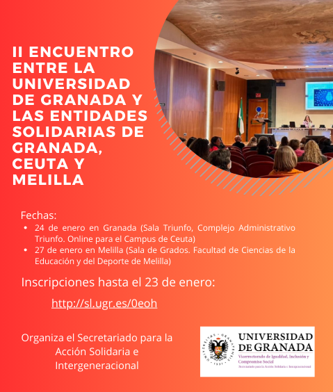 II Encuentro entre la Universidad de Granada y las Entidades Solidarias de Granada, Ceuta y Melilla